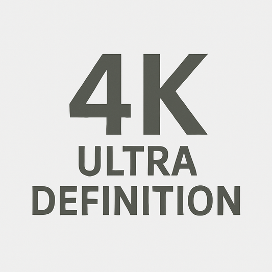 Upgrade to 4K Ultra Definition
